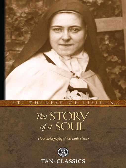 Title details for The Story of a Soul by St. Therese of Lisieux - Wait list